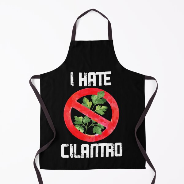 Item preview, I Hate Cilantro Coriander Plant Herb Food Lover designed and sold by Dressed For  Duty.