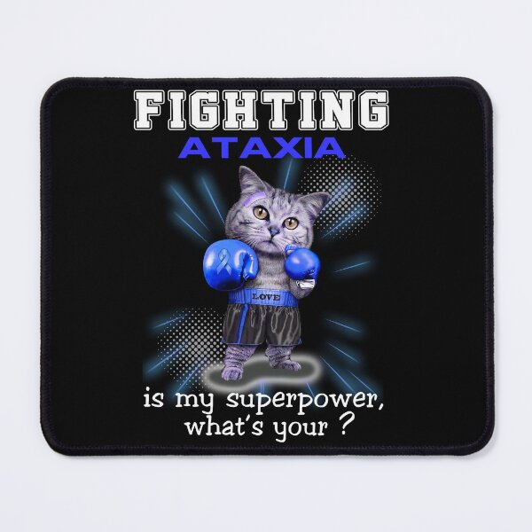 Item preview, Funny Cat Fighting Ataxia Is My Superpower What's Your designed and sold by Kohend.