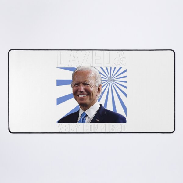 Item preview, Biden Dazed And Very Confused Funny designed and sold by Schaffer1.