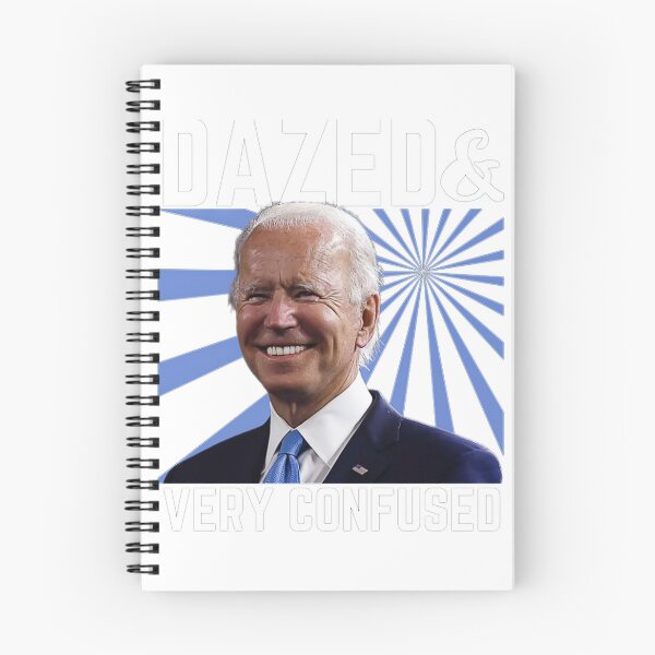 Item preview, Biden Dazed And Very Confused Funny designed and sold by Schaffer1.