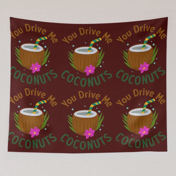 Item preview,  "You Drive Me Coconuts" Coconut, Cute, Beech, Summer, Flower Design designed and sold by JustAmbers.