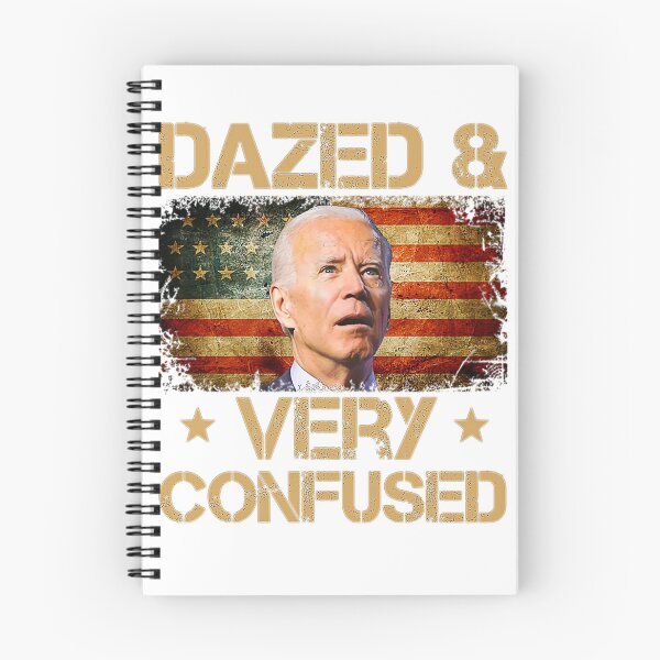 Item preview, Biden Dazed And Very Confused Funny designed and sold by Schaffer1.