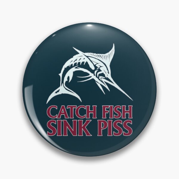 Item preview, Catch Fish, Sink Piss - Black       designed and sold by Spaspart.
