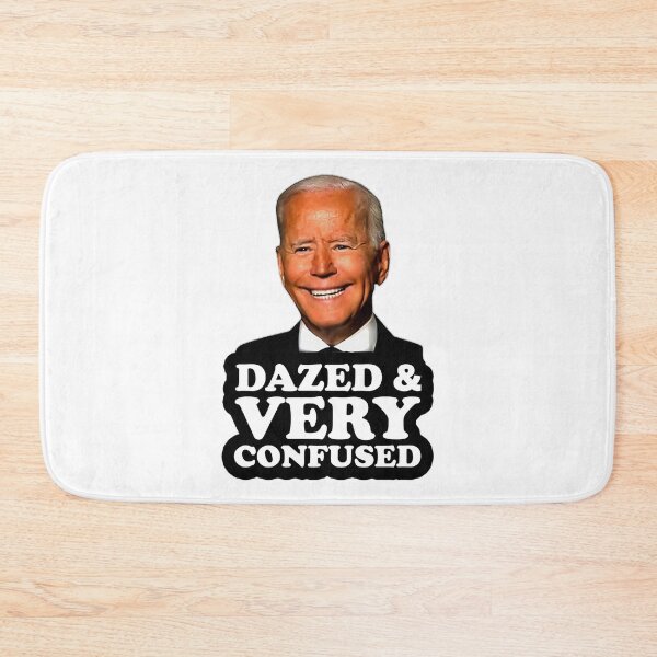 Item preview, Biden Dazed And Very Confused Funny designed and sold by Schaffer1.