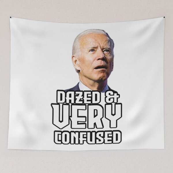 Item preview, Biden Dazed And Very Confused Funny designed and sold by Schaffer1.