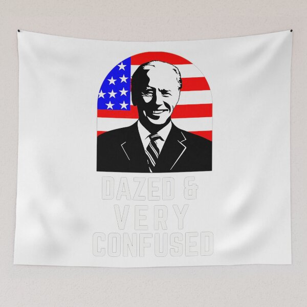 Item preview, Biden Dazed And Very Confused Funny designed and sold by Schaffer1.