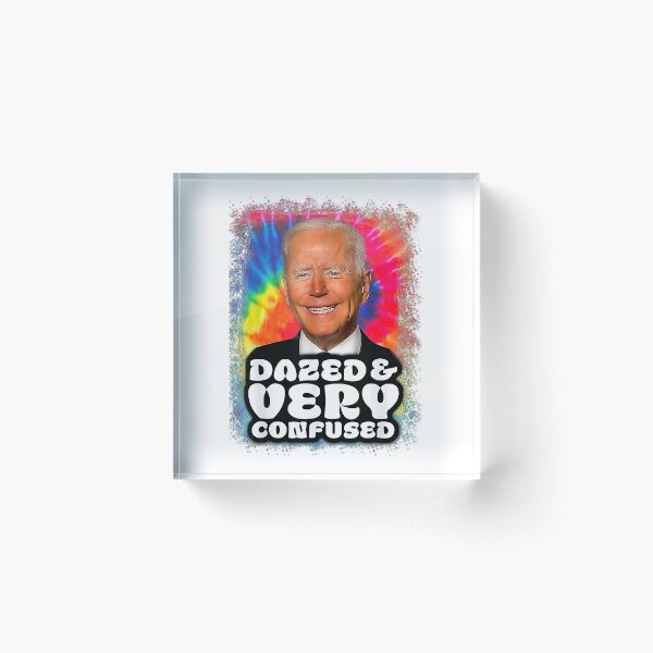 Item preview, Biden Dazed And Very Confused Funny designed and sold by Schaffer1.