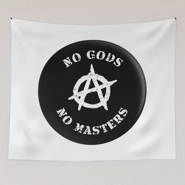 Item preview, Anarchism No Gods No Masters designed and sold by PoliticsPrint.