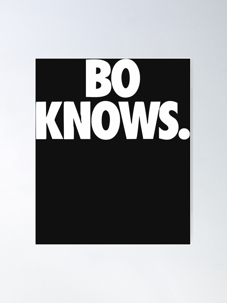 Bo Knows - Bo Knows - Posters and Art Prints