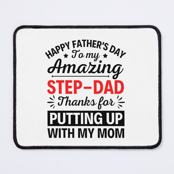 Item preview, Happy Father's Day To My Amazing Step-dad Thanks For Putting Up With My Mom designed and sold by chetan786.