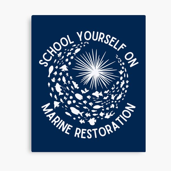 Item preview, School Yourself on Marine Restoration- White - Environmental / Conservation designed and sold by TimelessLocales.