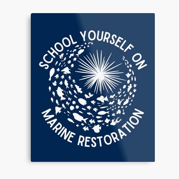 Item preview, School Yourself on Marine Restoration- White - Environmental / Conservation designed and sold by TimelessLocales.