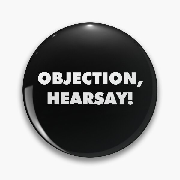 Item preview, Objection, Hearsay! designed and sold by johnta17.