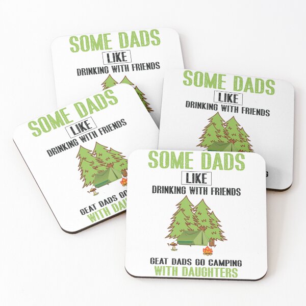 Item preview, some dads like drinking with friends great dads go camping with daughters designed and sold by Fislux.
