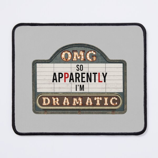 Item preview, Funny Drama Marquee Cinema Sign So Apparently I’m Dramatic designed and sold by ChicoryJunction.