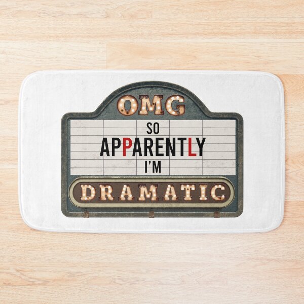 Item preview, Funny Drama Marquee Cinema Sign So Apparently I’m Dramatic  designed and sold by ChicoryJunction.