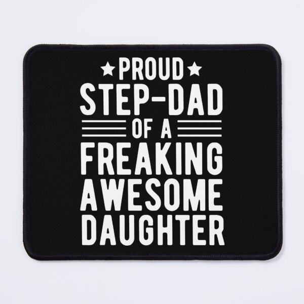Item preview, Proud Step-dad Of A Freaking Awesome Daughter | Step-dad Father's Day designed and sold by chetan786.