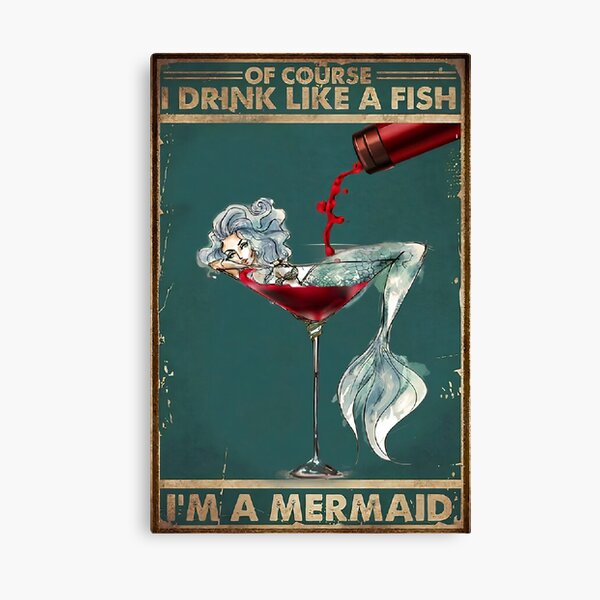 Item preview, Of Course I Drink Like A Fish, I'm A Mermaid Vintage Mermaid designed and sold by AharmaDesign.