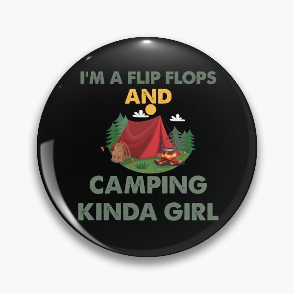 Item preview, i'm a flip flops and camping kinda girl designed and sold by Fislux.