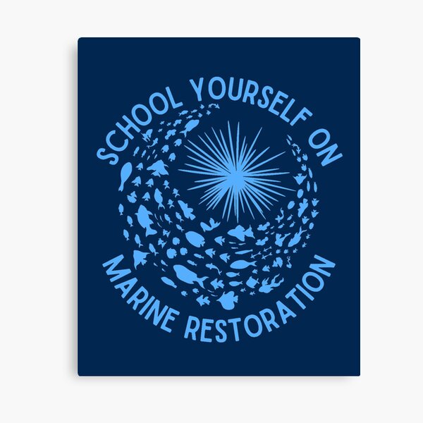 Item preview, School Yourself on Marine Restoration- Light Blue - Environmental / Conservation designed and sold by TimelessLocales.