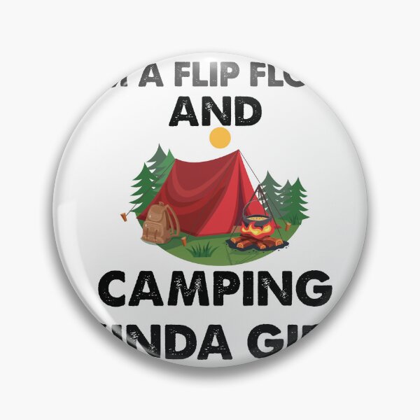 Item preview, i'm a flip flops and camping kinda girl designed and sold by Fislux.