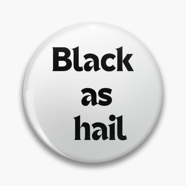 Item preview, Black As Hail Special Series 2   designed and sold by Broiders.