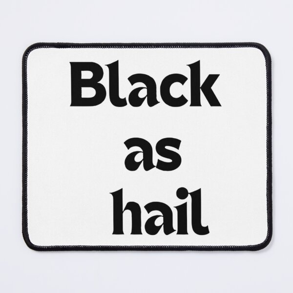 Item preview, Black As Hail Special Series 2 designed and sold by Broiders.