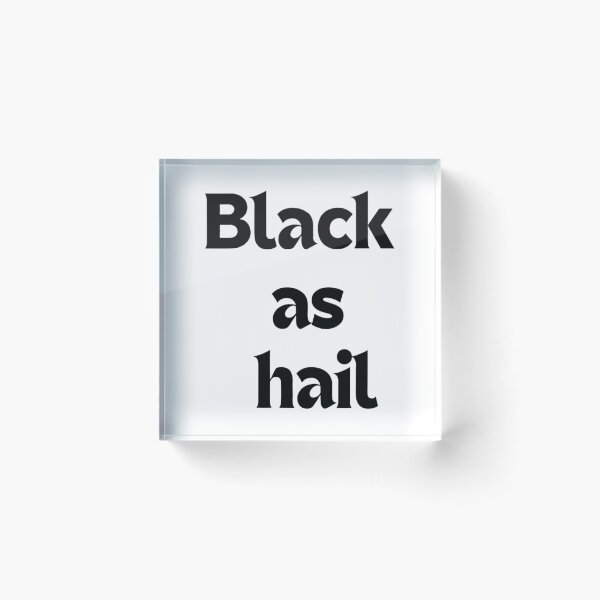 Item preview, Black As Hail Special Series 2   designed and sold by Broiders.