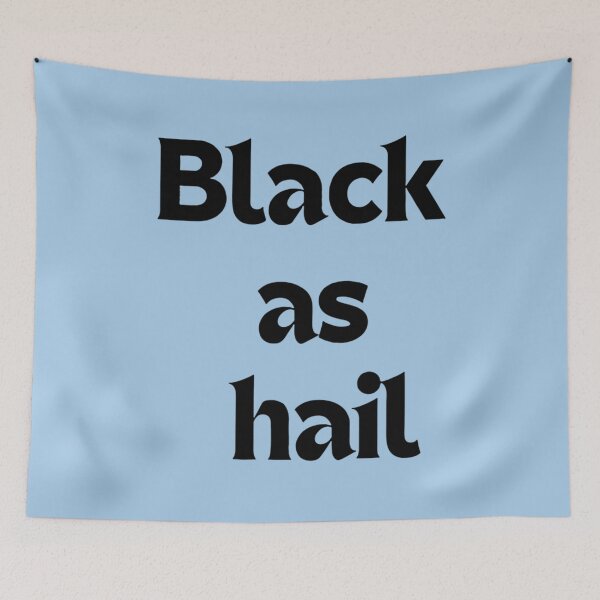 Item preview, Black As Hail Special Series 2   designed and sold by Broiders.