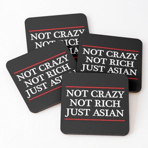 Item preview, Not Crazy Not Rich Just Asian designed and sold by NAJRAN.
