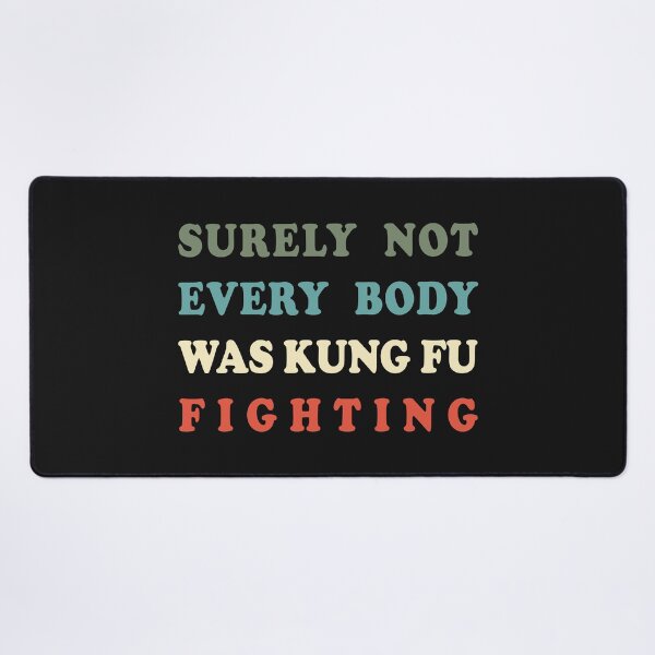 Item preview, Surely Not Everybody Was Kung Fu Fighting designed and sold by Fauziklow.