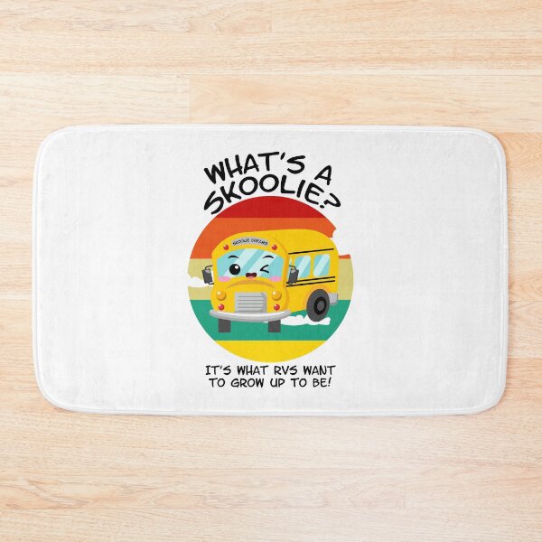 Item preview, What's a Skoolie? It's What RVs Want to Grow up to Be! designed and sold by thewildskoolie.