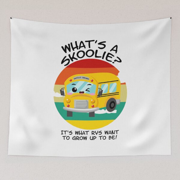 Item preview, What's a Skoolie? It's What RVs Want to Grow up to Be! designed and sold by thewildskoolie.