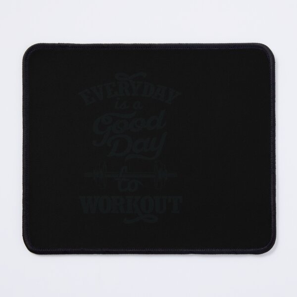 Item preview, everyday is a good day to workout designed and sold by Fislux.