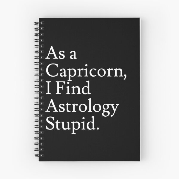 Item preview, Capricorn_Astrology is Stupid designed and sold by jaffeworld.