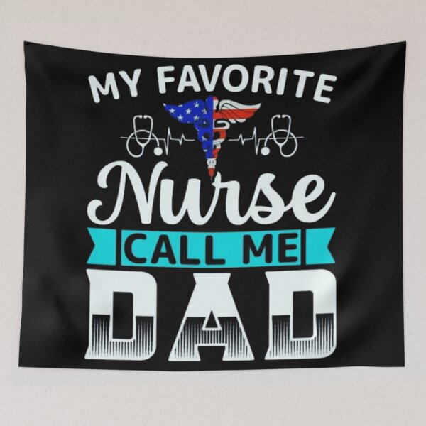 Item preview, My favorite nurse calls me dad designed and sold by Plastic1997.