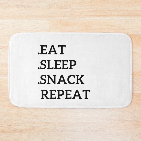 Item preview, .Eat .Sleep .Snack  Repeat designed and sold by Surfing Designs.Life.