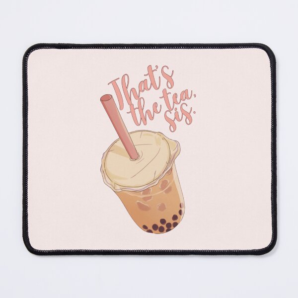 Item preview, that’s the tea,sis  designed and sold by Lavannya.