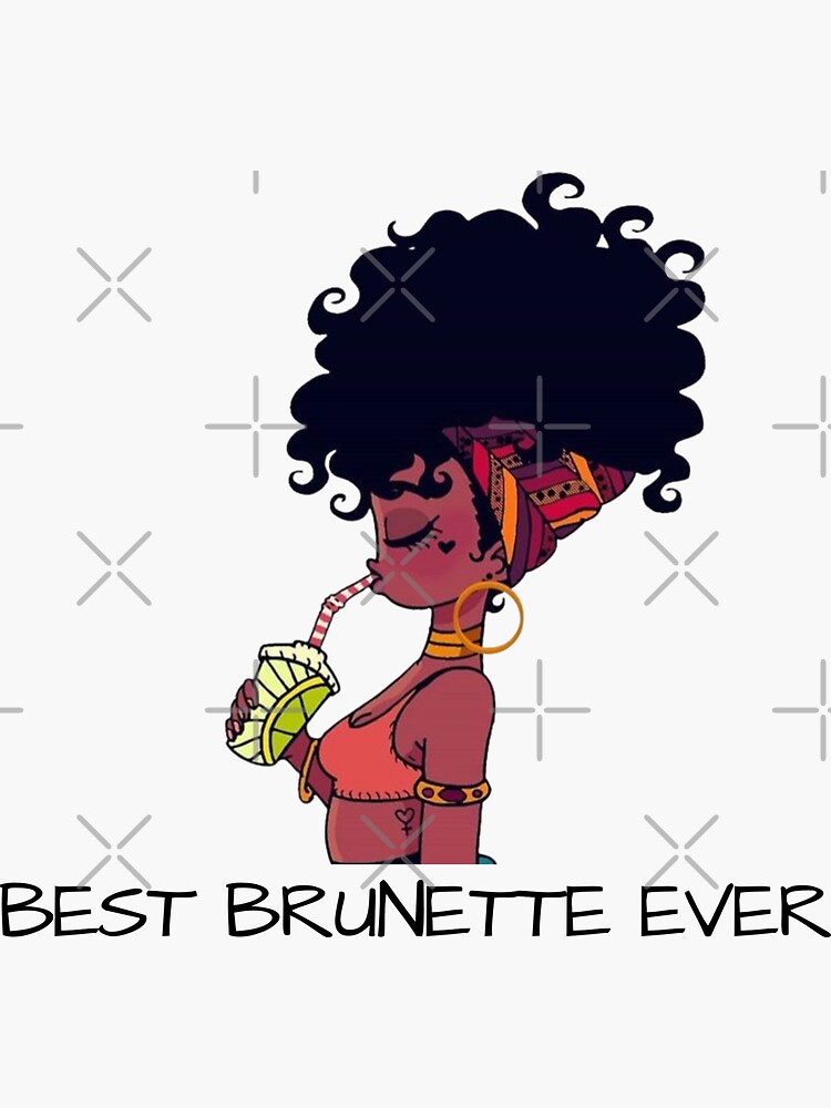 Best Brunette Ever Sticker For Sale By Deepjo Redbubble 