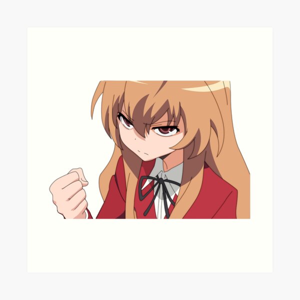 Angry Taiga Aisaka [toradora] Art Print For Sale By Nataliasimmons Redbubble