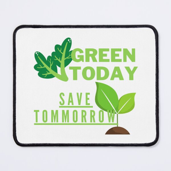 Item preview, Green Today, Save Tomorrow designed and sold by Surfing Designs.Life.