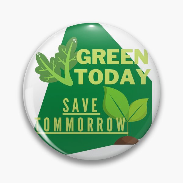 Item preview, Green Today, Save Tomorrow designed and sold by Surfing Designs.Life.