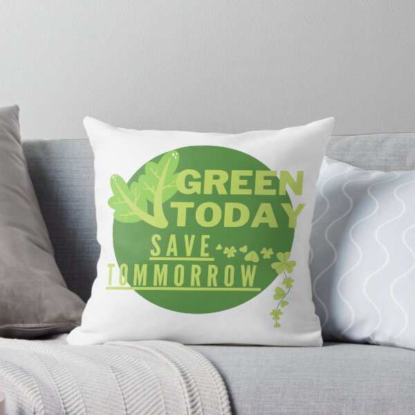 Item preview,  Green Today, Save Tomorrow designed and sold by Surfing Designs.Life.