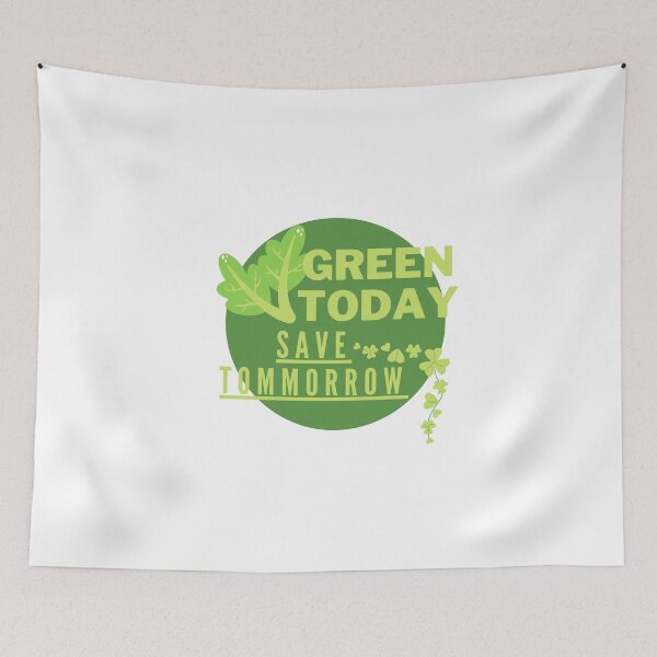 Item preview,  Green Today, Save Tomorrow designed and sold by Surfing Designs.Life.