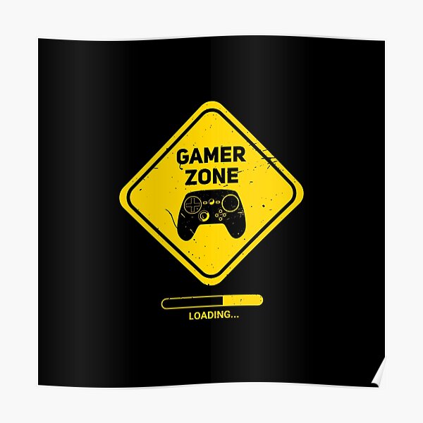 Gamer Zone Poster By Newart1277 Redbubble