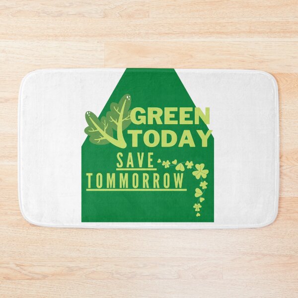 Item preview,   Green Today, Save Tomorrow designed and sold by Surfing Designs.Life.
