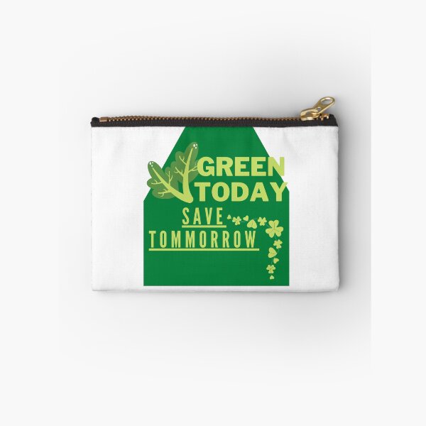 Item preview,   Green Today, Save Tomorrow designed and sold by Surfing Designs.Life.