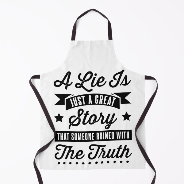Item preview, A lie is just a great story that someone ruined with the truth designed and sold by Gabriele Marcucci.