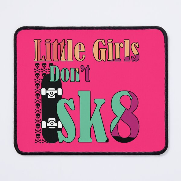 Item preview, Little Girls Don't sk8 designed and sold by Cavemen.