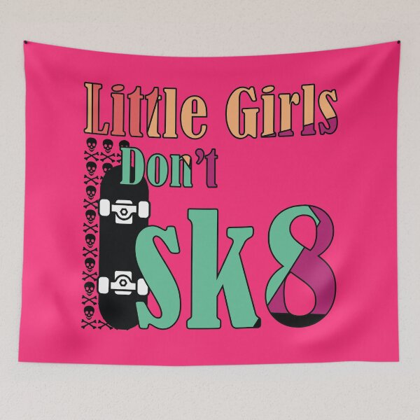 Item preview, Little Girls Don't sk8 designed and sold by Cavemen.